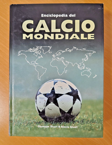 Calcio mondiale enciclopedia - calcio,
